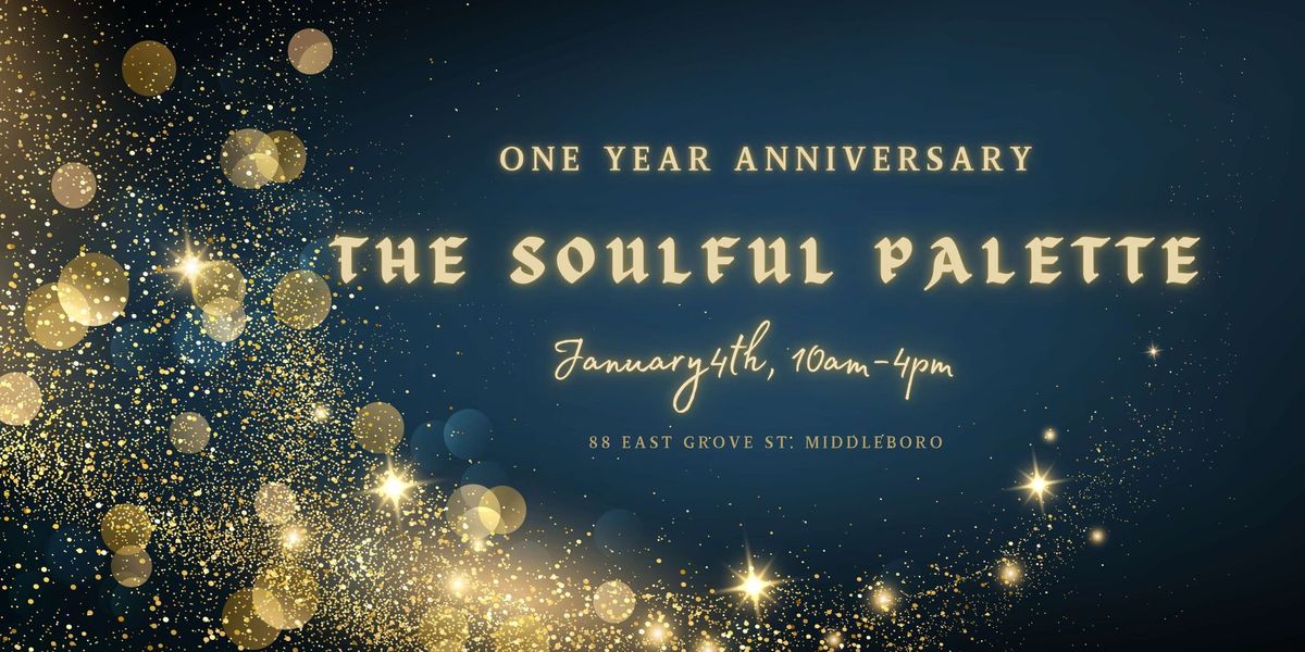 One Year Anniversary at The SoulFul Palette