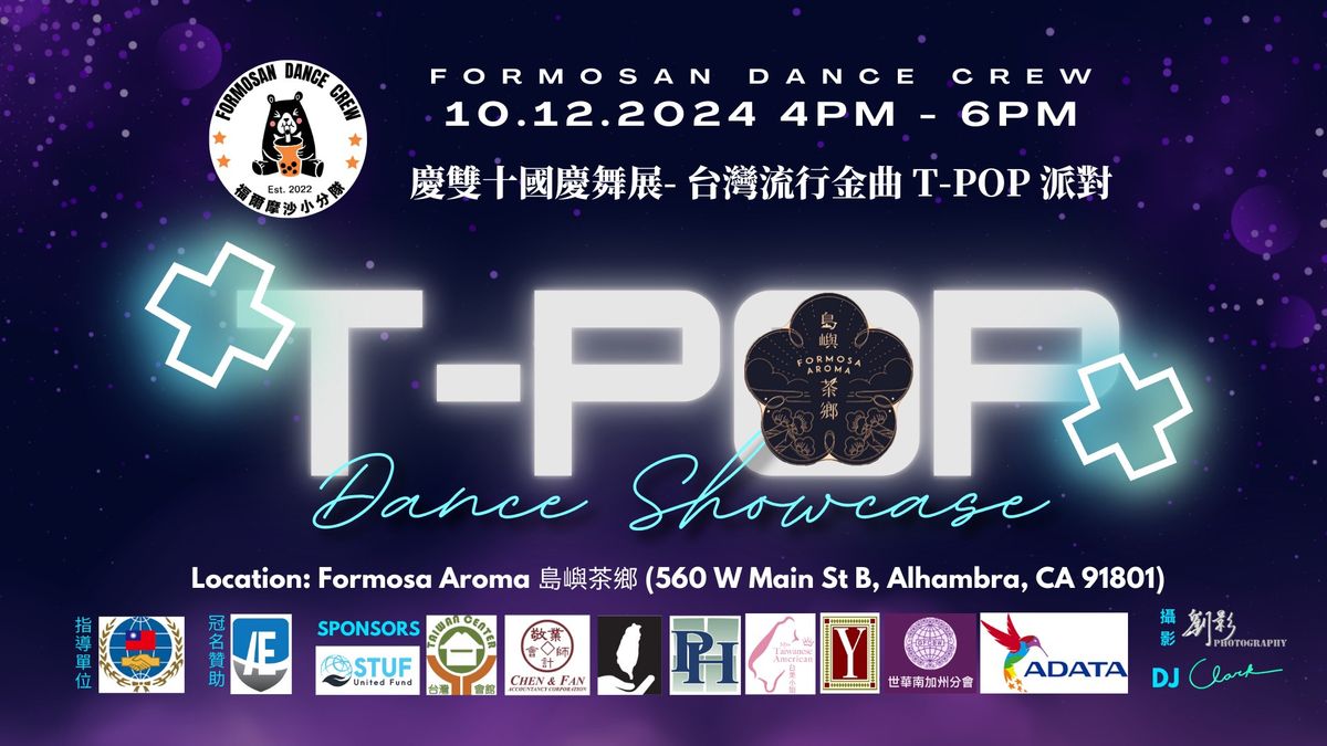 Double Ten Celebration - T-POP Dance Showcase \u6176\u96d9\u5341\u570b\u6176\u821e\u5c55- \u53f0\u7063\u6d41\u884c\u91d1\u66f2 T-POP \u6d3e\u5c0d