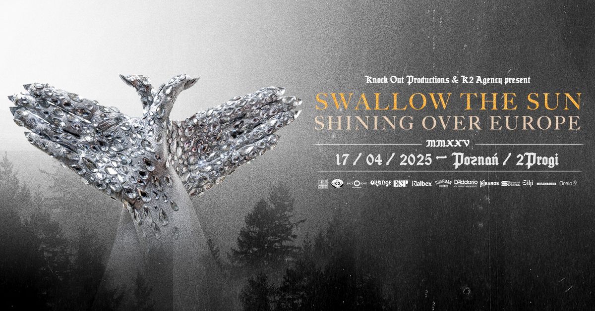 Swallow The Sun \/ 17 IV 2025 \/ Pozna\u0144