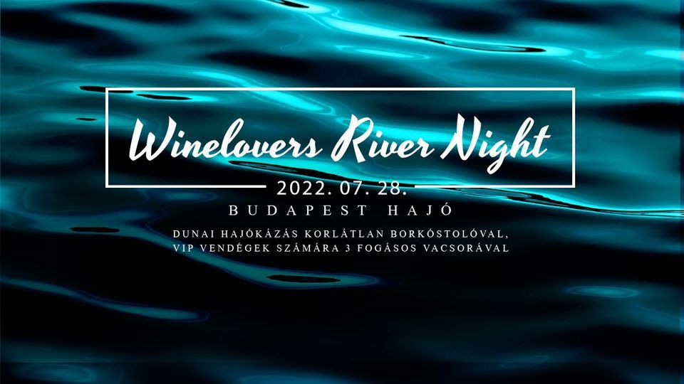Winelovers River Night 2022