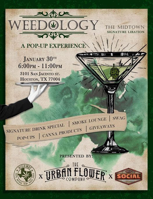 WEEDOLOGY - A PopUp Experience, Social Beer Garden HTX, Houston, 30 ...