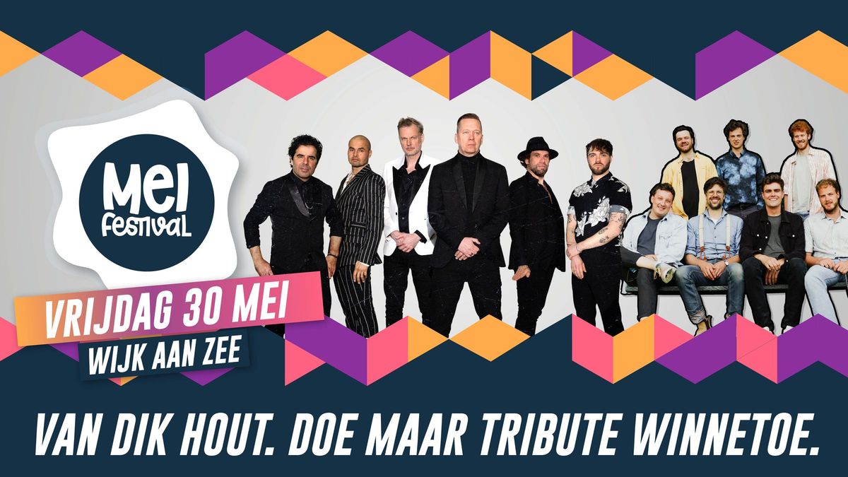 Vrijdag 30 mei met Van Dik Hout en Doe Maar Tribute Winnetoe