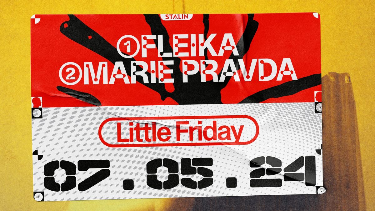 Little Friday w\/ fleika + Marie Pravda