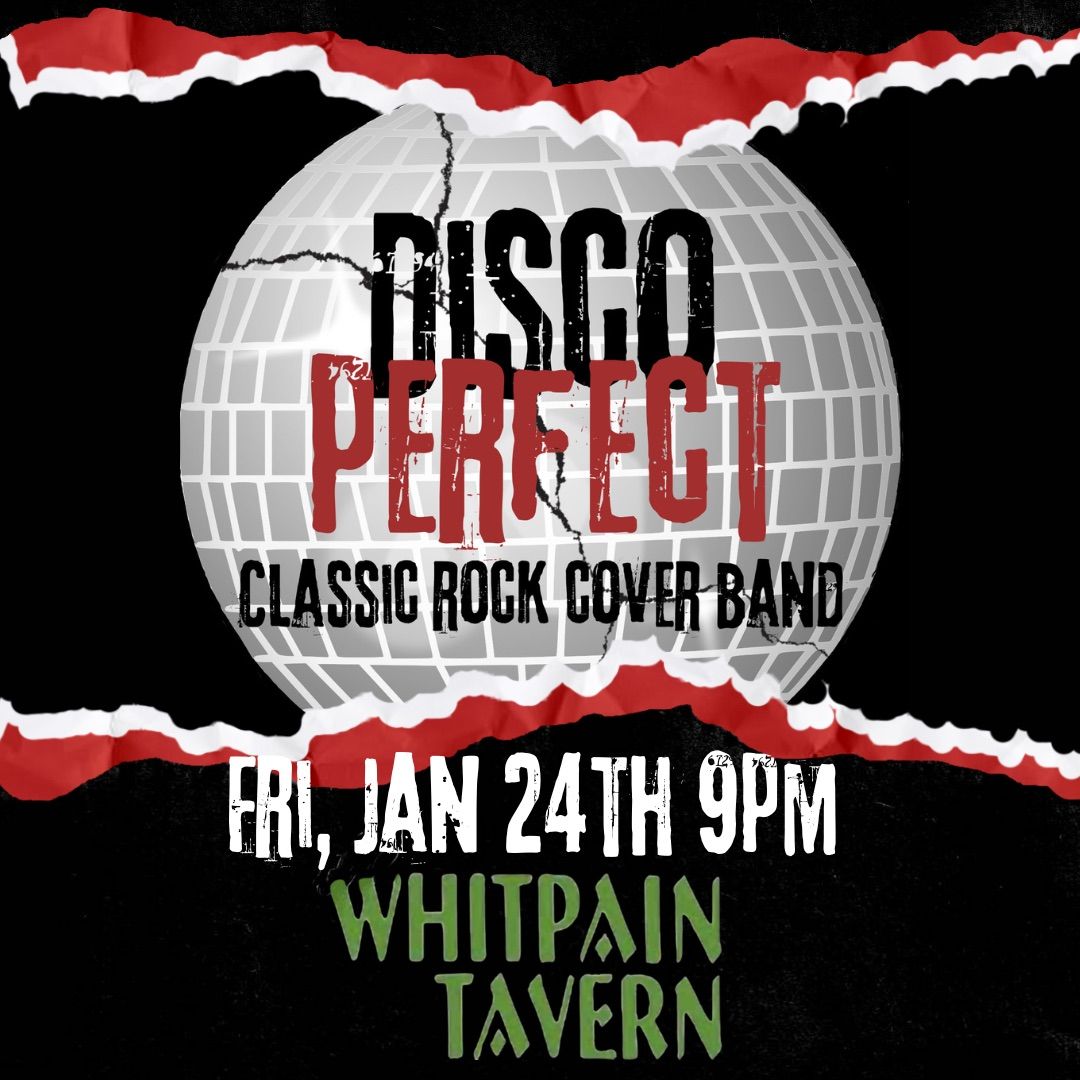 Disco Perfect @The Whitpain Tavern