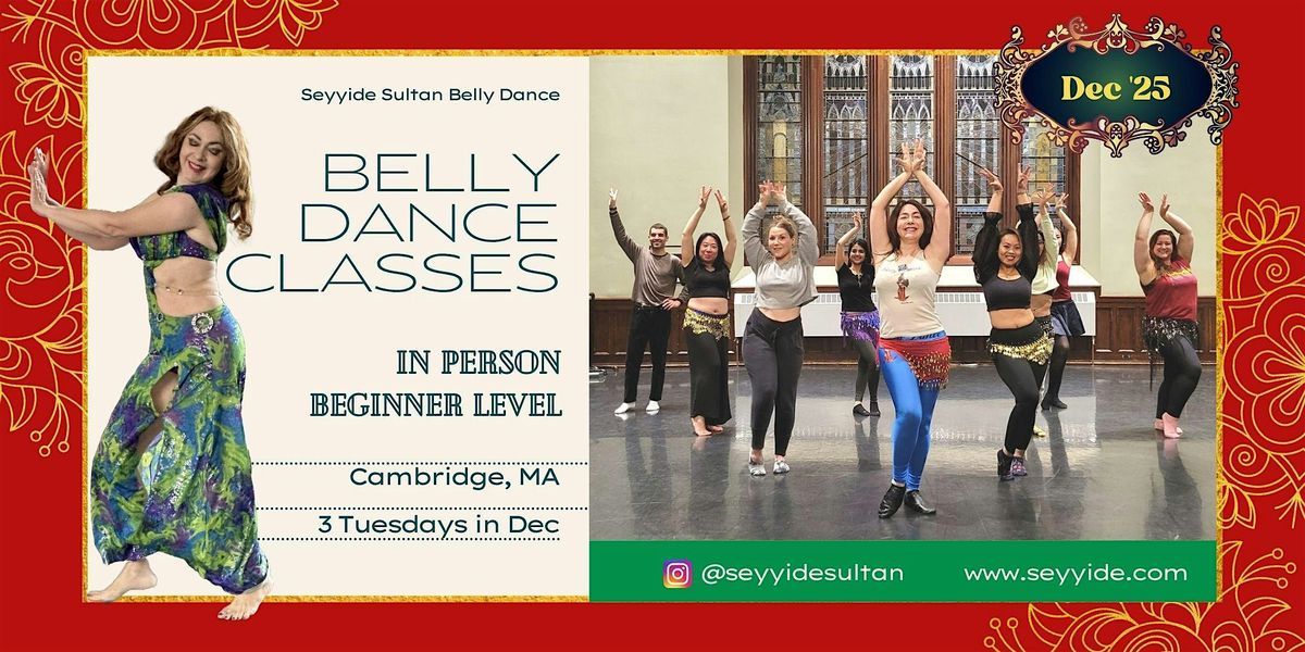 December 2025: Belly Dance Classes for Beginners, IN PERSON