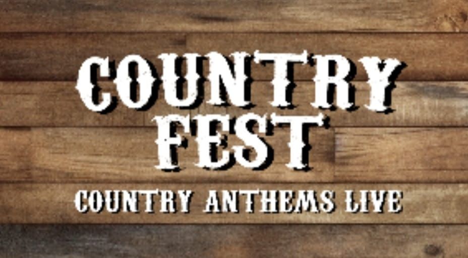 Country Fest - Country Anthems