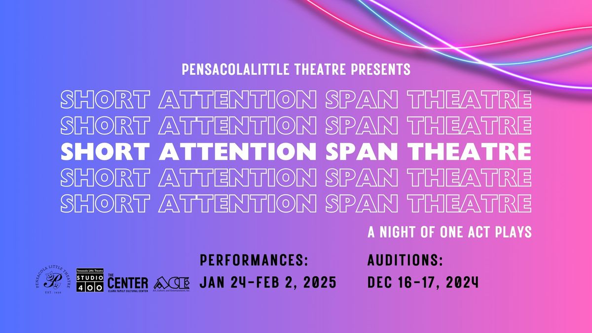 AUDITIONS: Short Attention Span Theatre