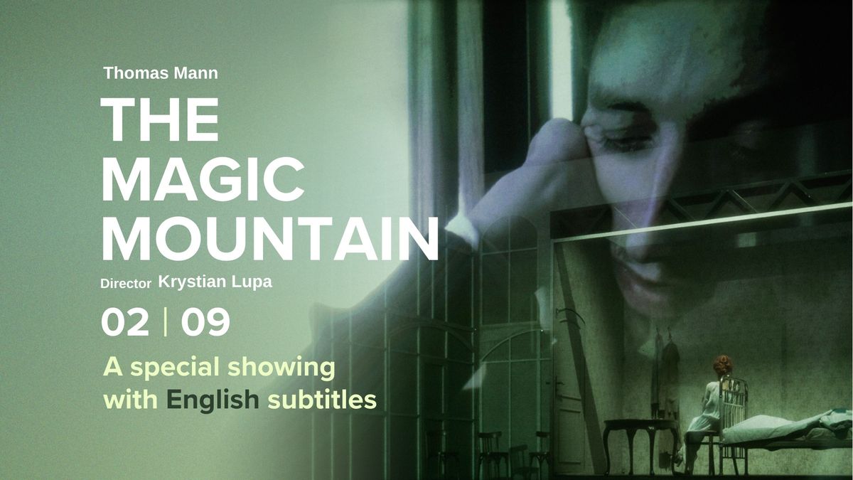 THE MAGIC MOUNTAIN | Play directed by Krystian Lupa | English subtitles