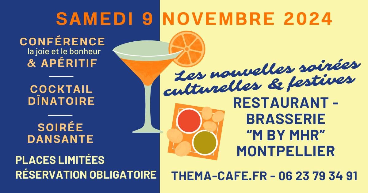 LES NOUVELLES SOIR\u00c9ES CULTURELLES & FESTIVES \u00c0 MONTPELLIER