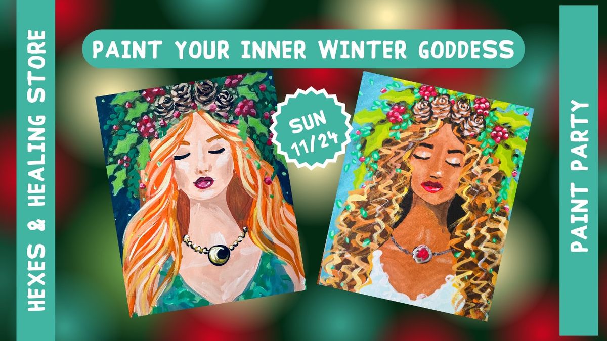 Paint Your Inner Winter Goddess Creative Event@Hexes & Healing