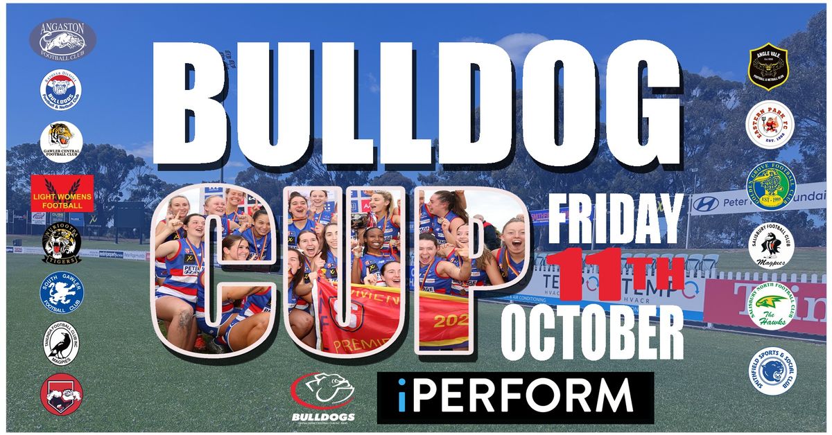 The Inaugural Bulldog Cup - Proudly supported by iPerform