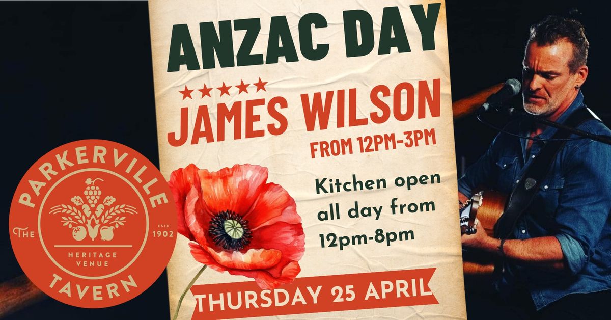 ANZAC Day Music with James Wilson