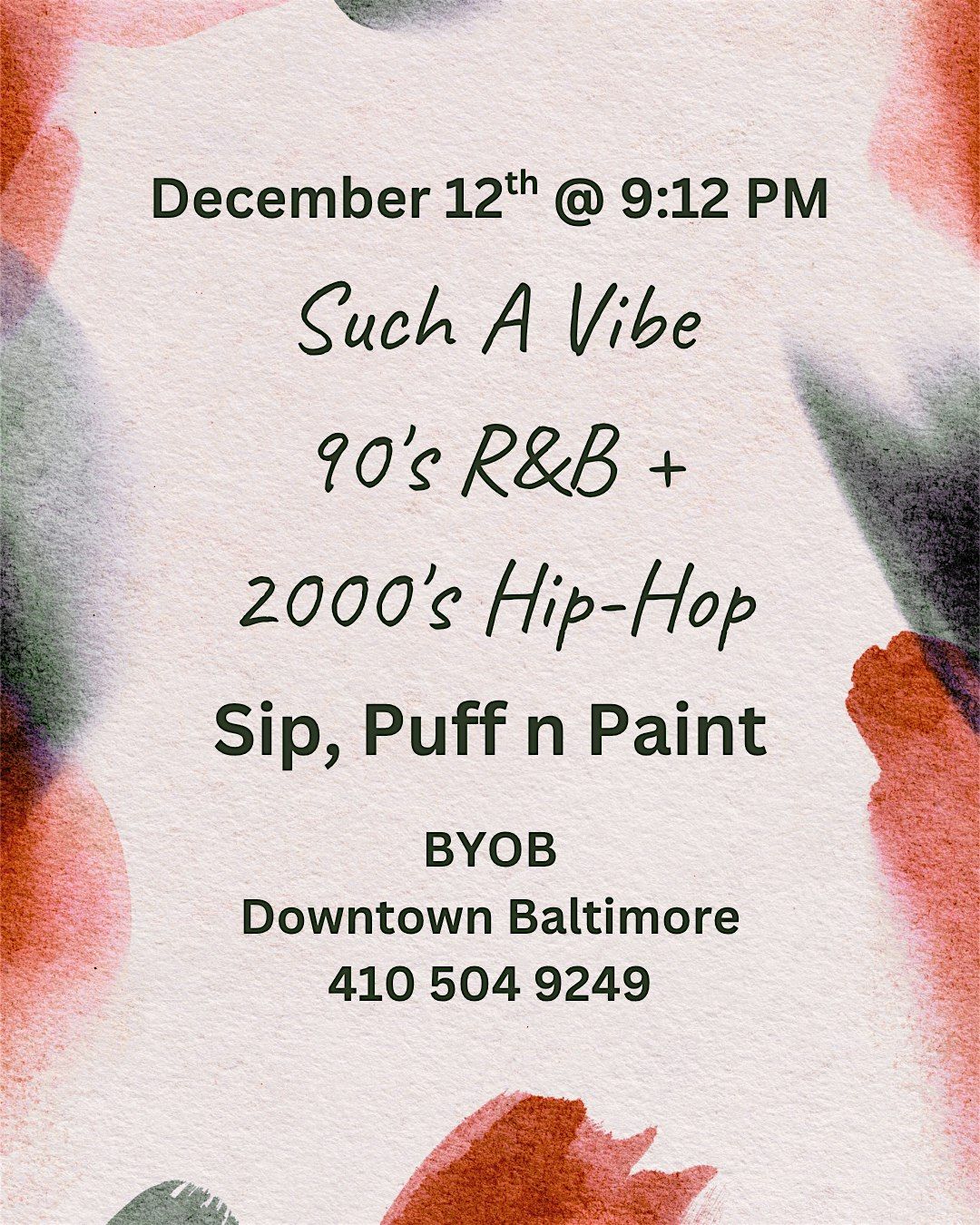 Such A Vibe: 90's + 2000's R&B\/Hip-Hop Sip, Puff n Paint!!