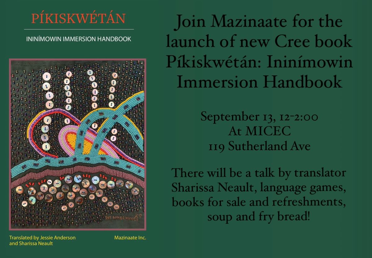 PUBLIC BOOK LAUNCH: Pikiskw\u00e9t\u00e1n - Inin\u00edmowin Immersion Handbook