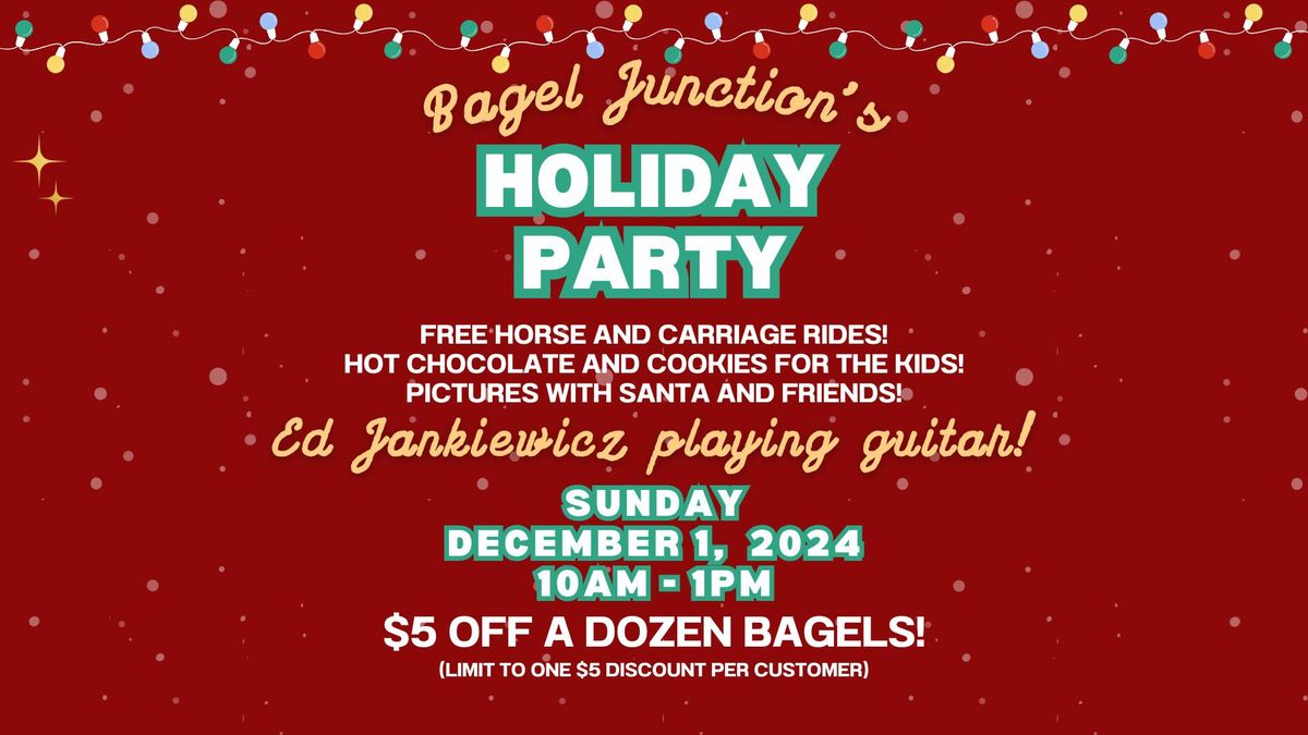 BAGEL JUNCTION'S HOLIDAY PARTY!