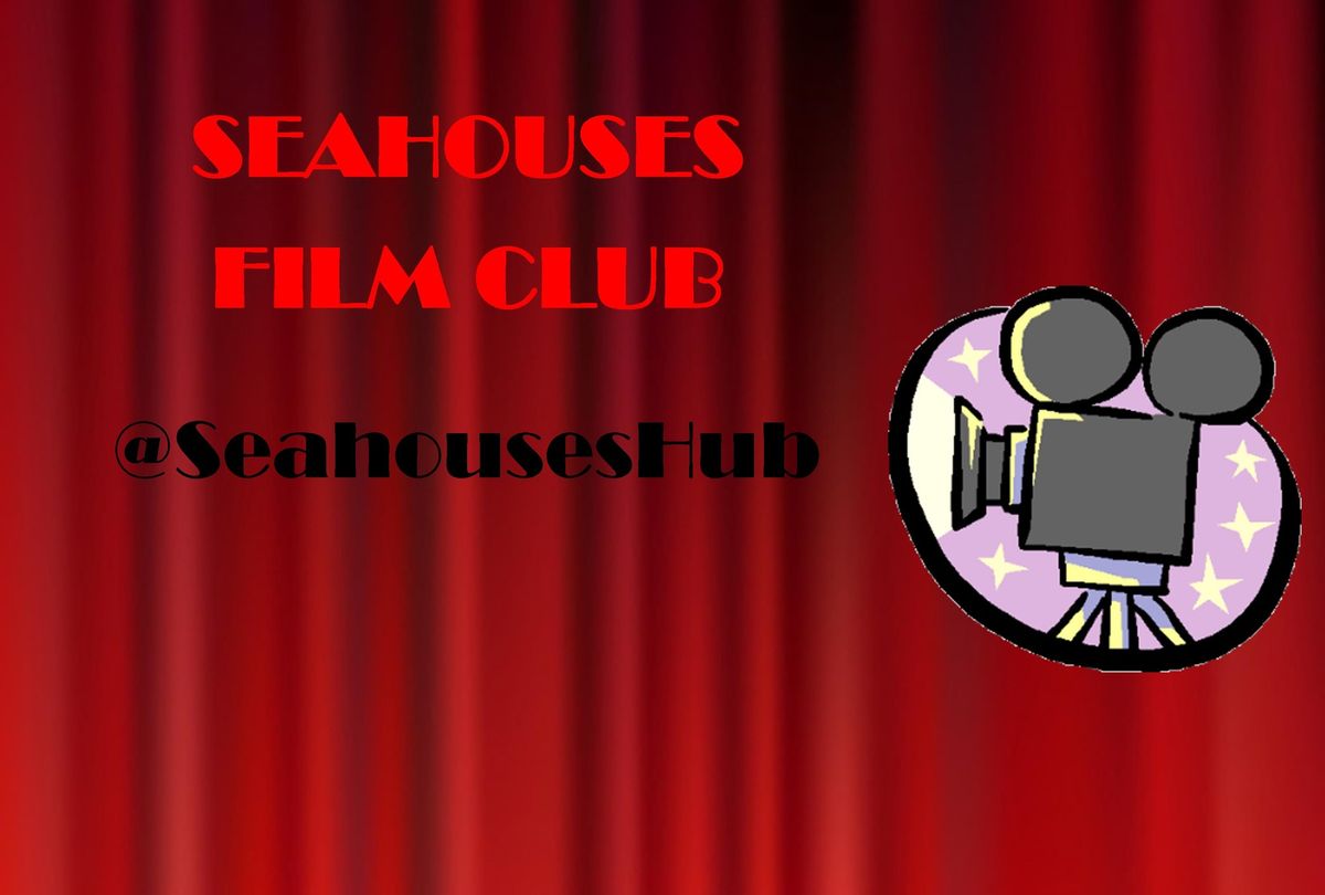 Seahouses Film Club - Fri 7th March 7pm 