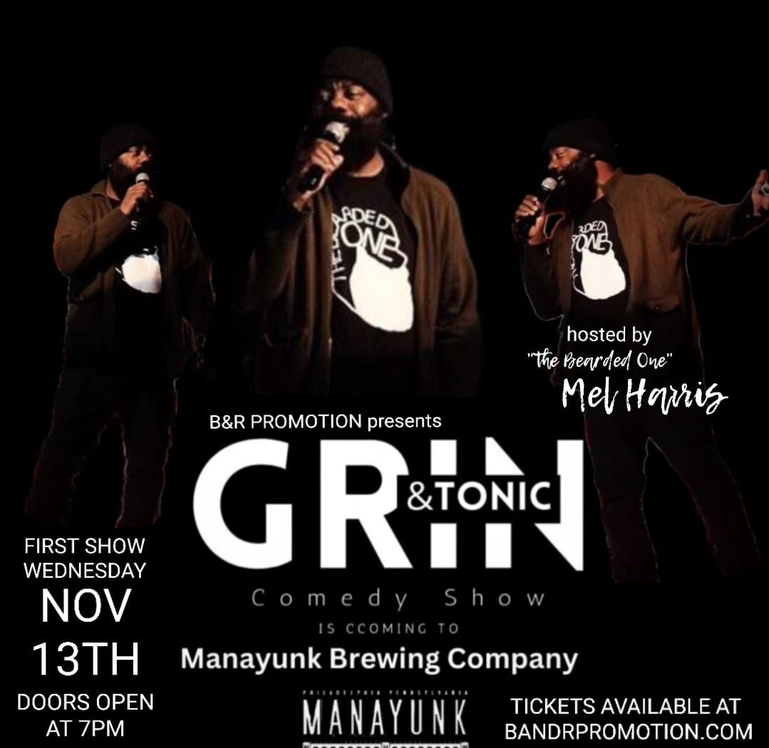 GRIN & TONIC COMEDY SHOW - MANAYUNK BREWERY