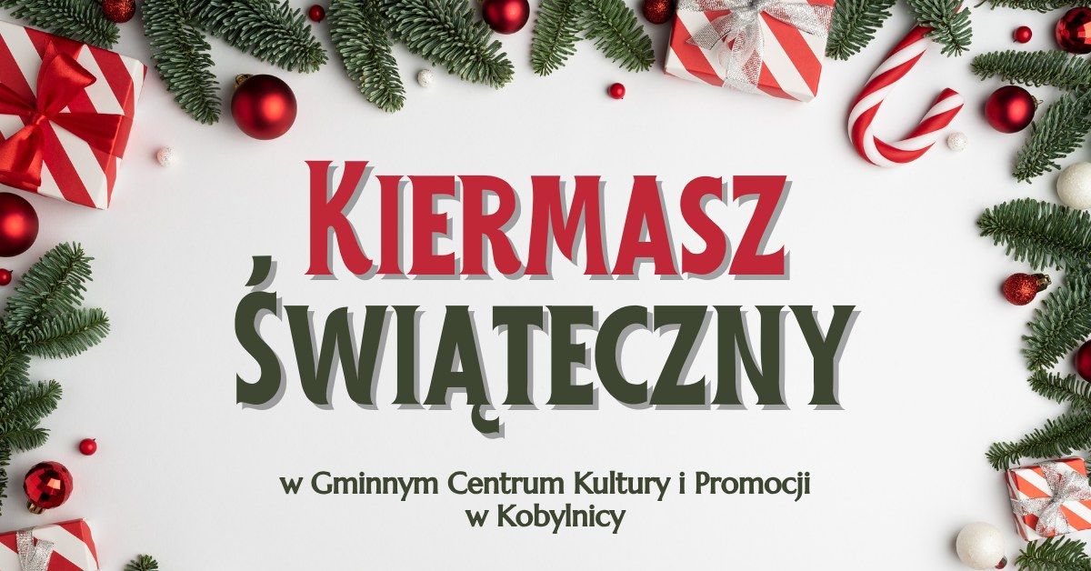 Kiermasz \u015awi\u0105teczny w Gminnym Centrum Kultury i Promocji w Kobylnicy