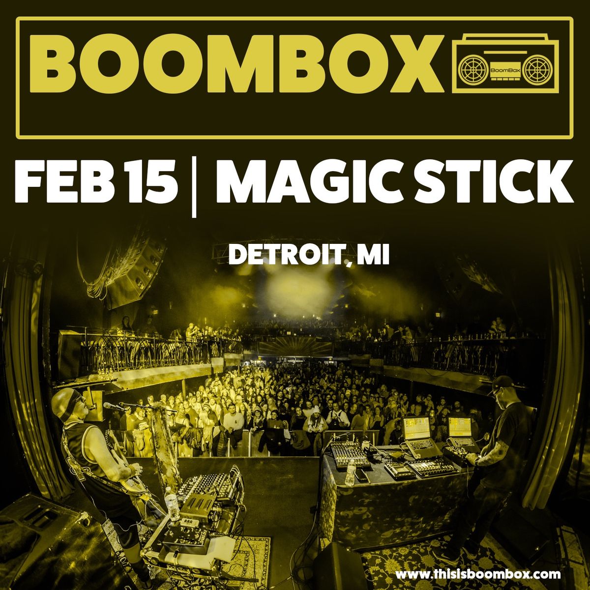 BoomBox at the Magic Stick - Detroit, MI