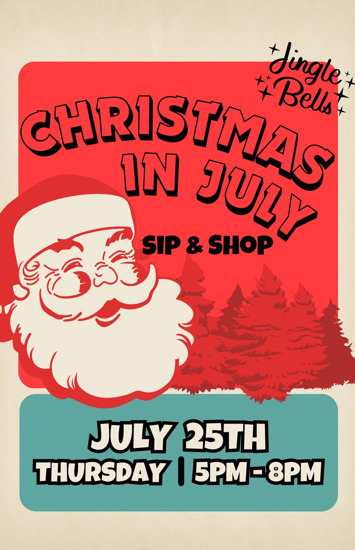 Christmas in July Sip & Shop