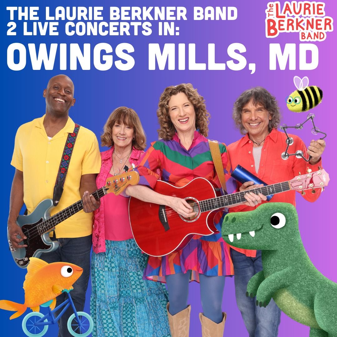 The Laurie Berkner Band LIVE in Owings Mills, MD!