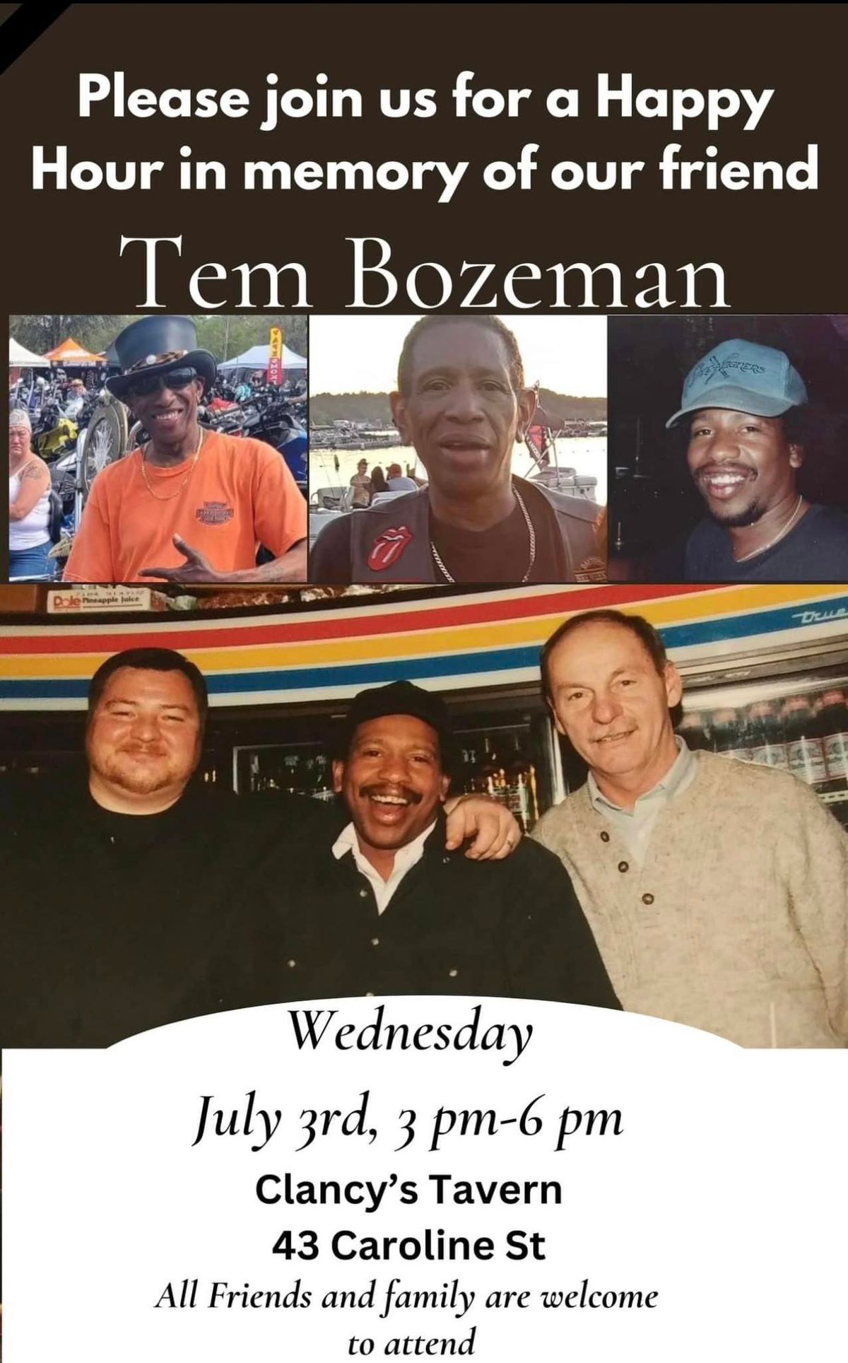 Happy Hour in Memory of our Friend, Tem Bozeman 