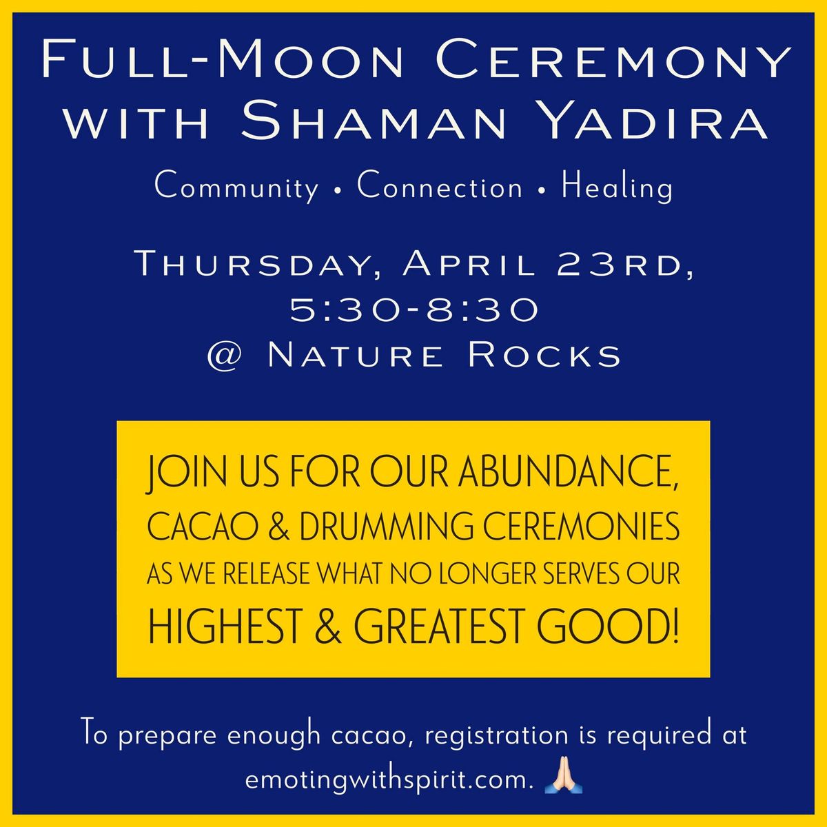 Full Moon Ceremony with Shaman Yadira