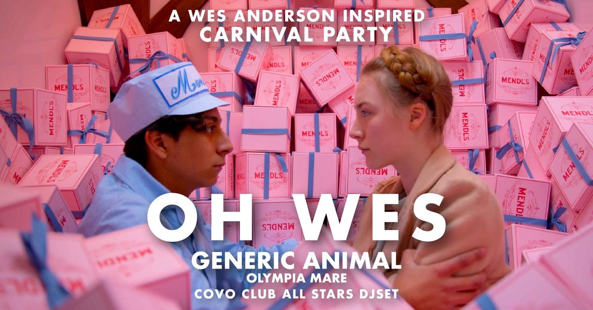 GENERIC ANIMAL + Olympia Mare \u2022 OH WES! - Carnival Party \u2022 Covo Club