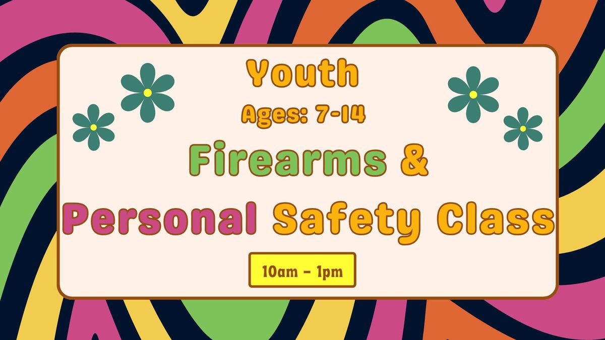 Youth Firearms & Personal Safety Class