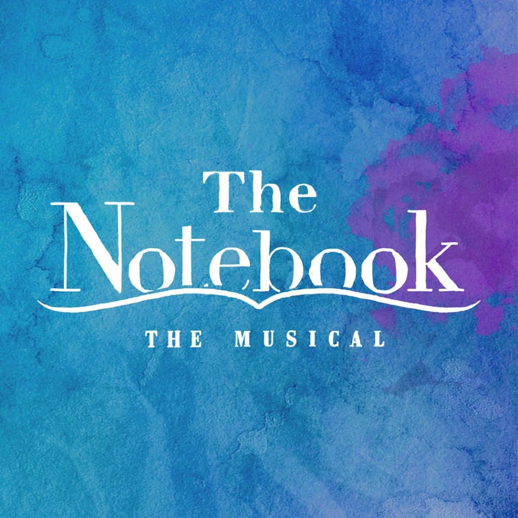 The Notebook - The Musical