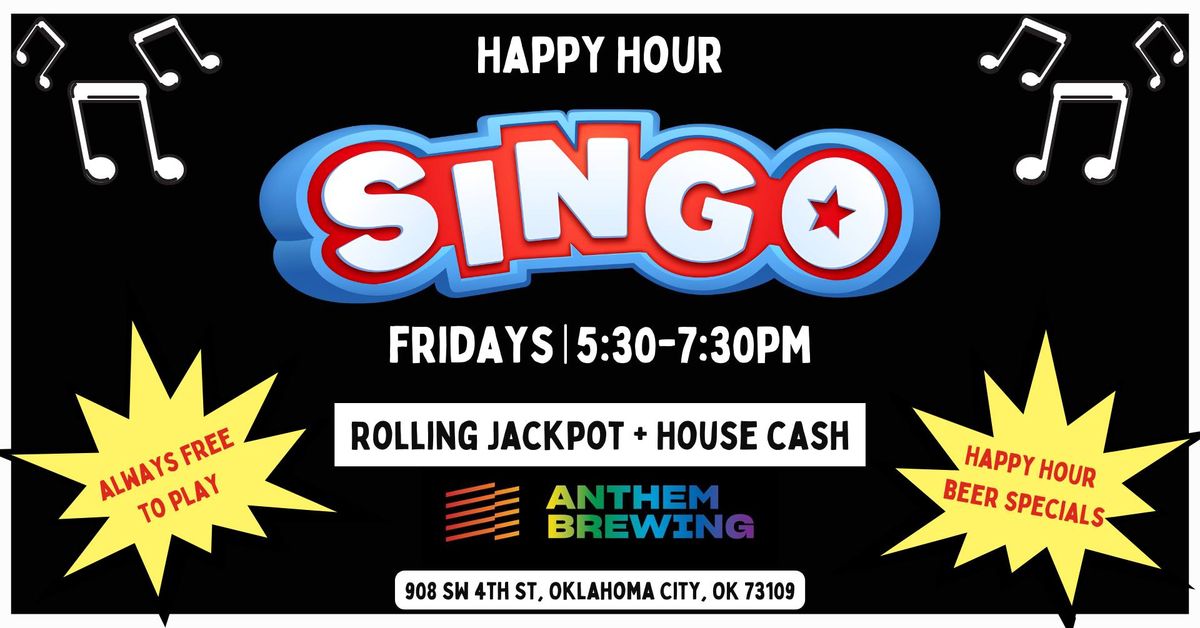 Happy Hour SINGO at Anthem!