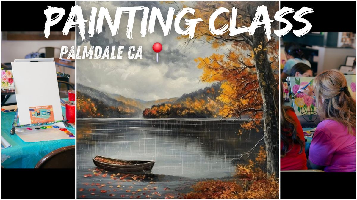 Painting Class In Palmdale CA \ud83c\udfa8\ud83d\udd8c (Beginner Friendly)