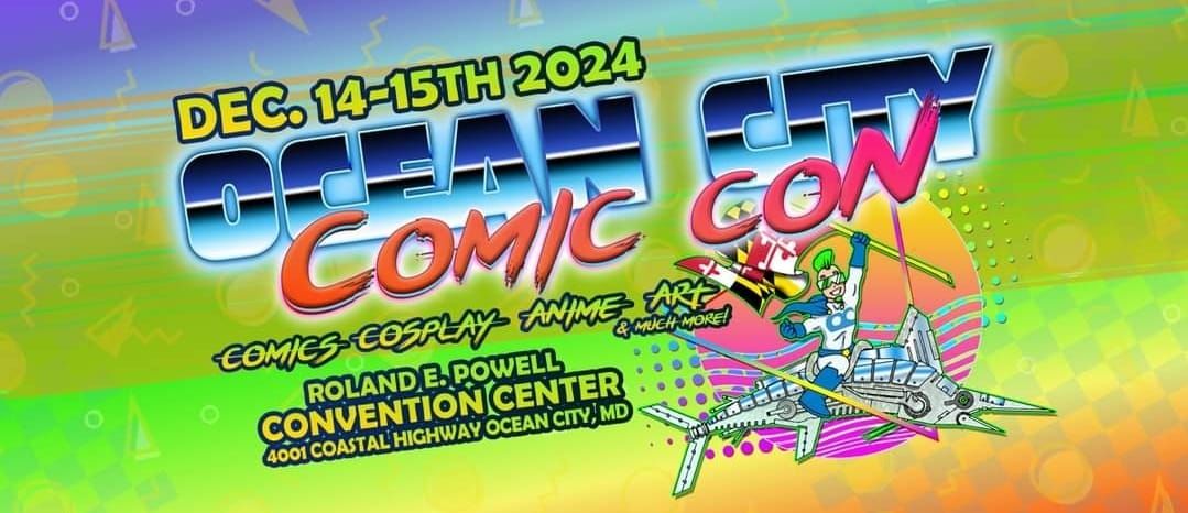 Meet Me at Ocean City Comic Con 2024