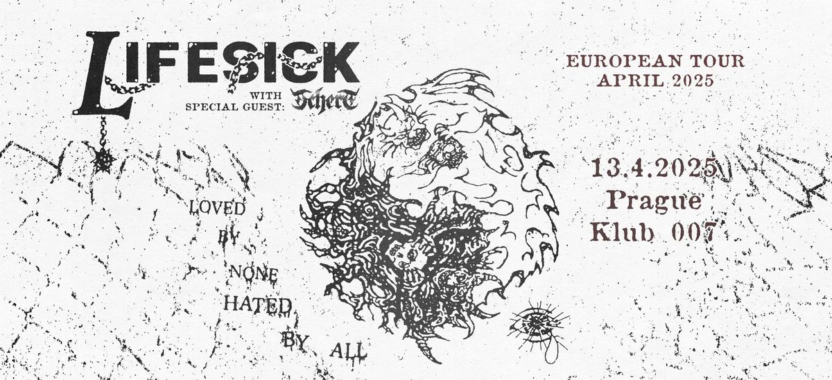 LIFESICK (DK), TCHERT (CZ) ''an inquisition of angels''release show