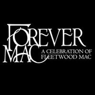 Forever Mac: A Celebration of Fleetwood Mac