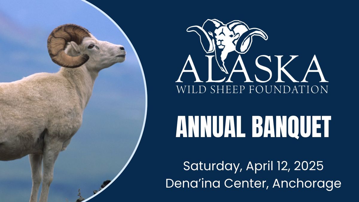 2025 Alaska Wild Sheep Foundation Banquet