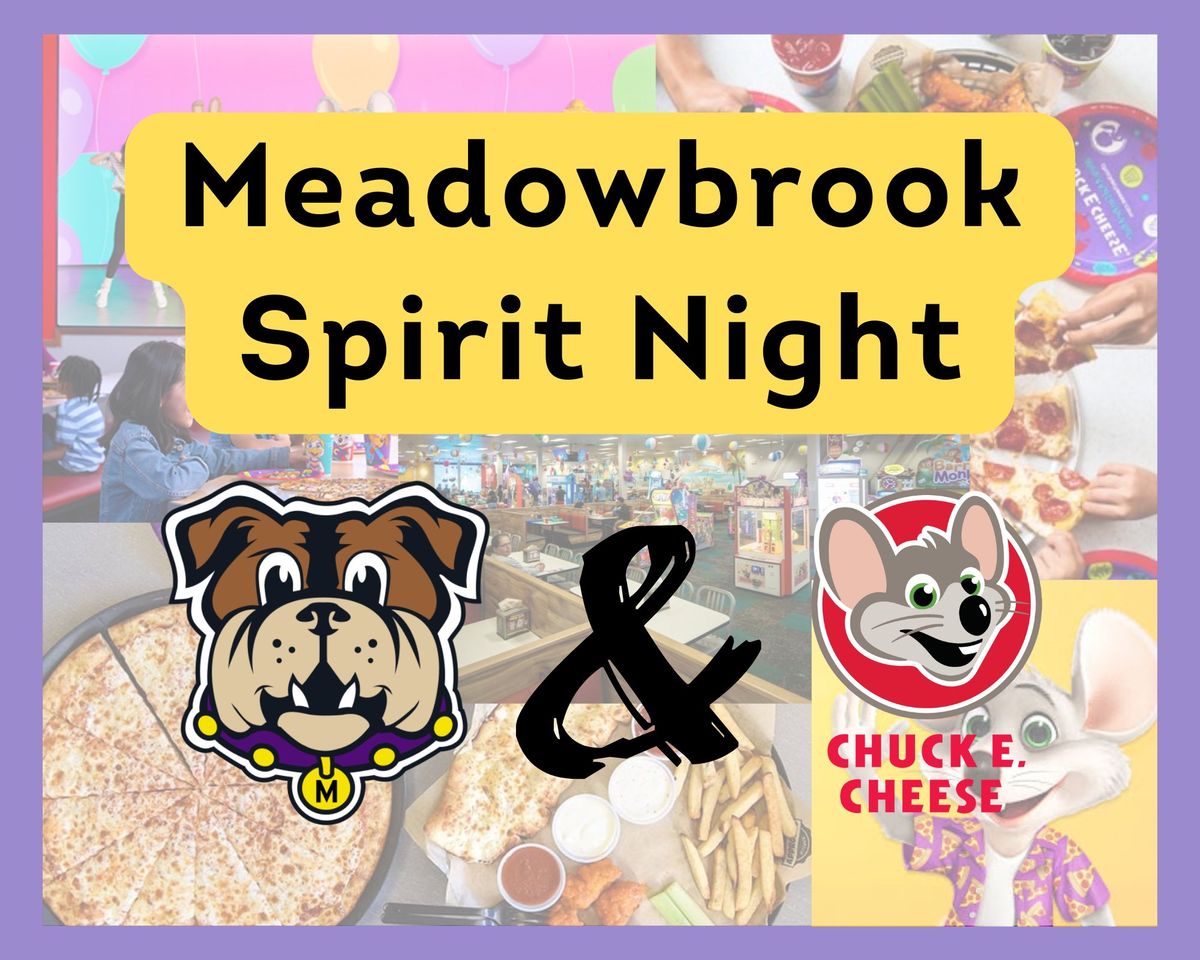 Meadowbrook Spirit Night @ Chuck E. Cheese