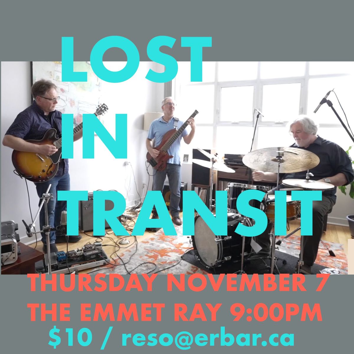 LOST IN TRANSIT live at The Emmet Ray