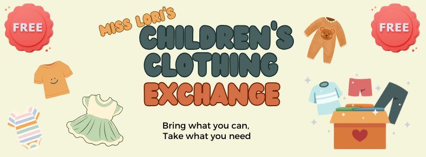 Miss Lori's 12th Bi-Annual Children's Clothing Exchange