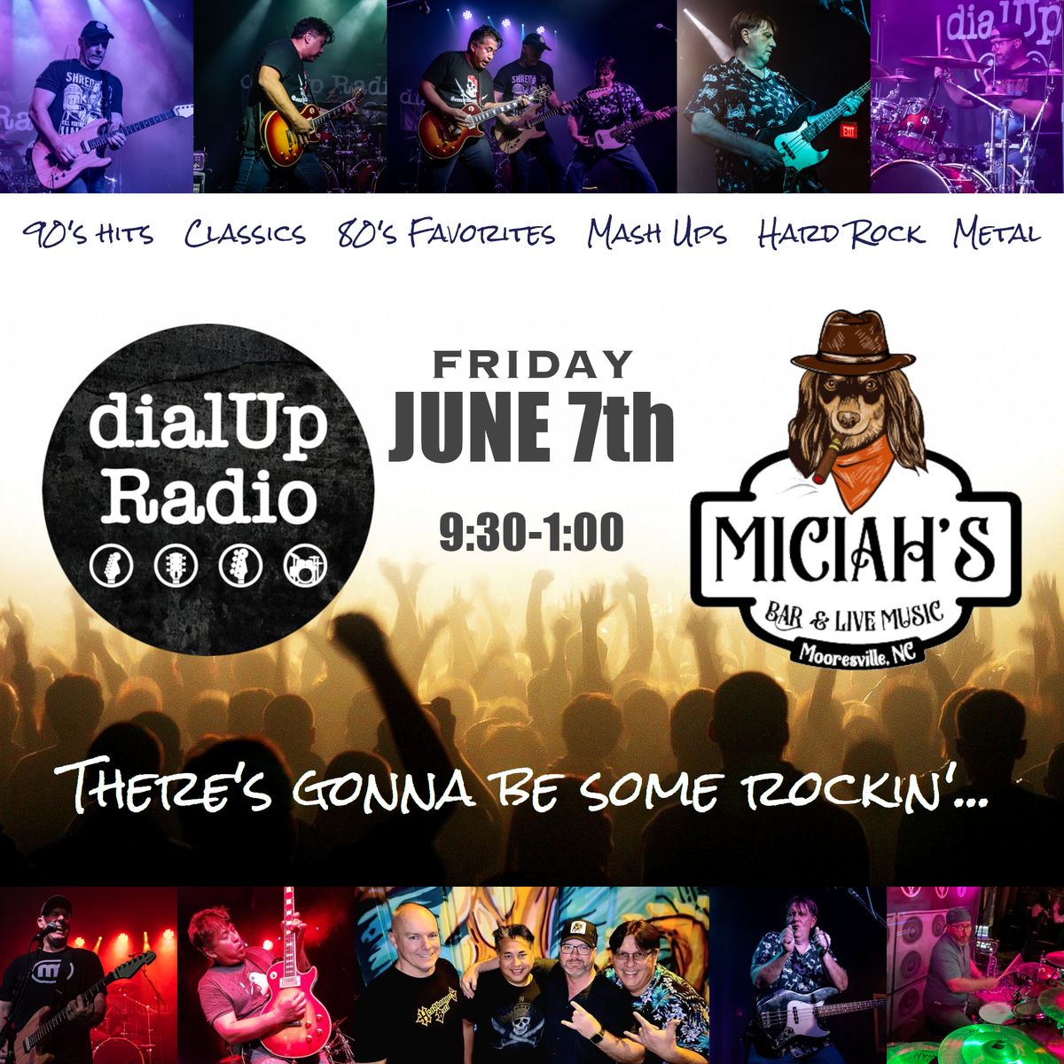 dialUp Radio @ Miciah's!