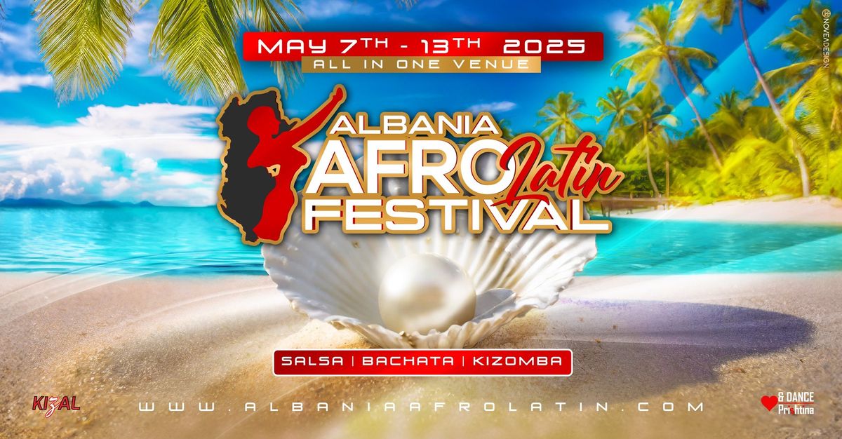 ALBANIA AFRO LATIN FESTIVAL 2025 - OFFICIAL EVENT 