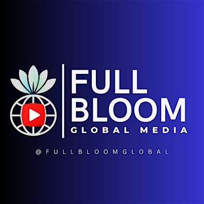 Full Bloom Global Media