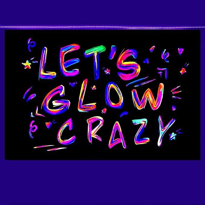 Let\u2019s Glow Crazy 80\u2019s Party!