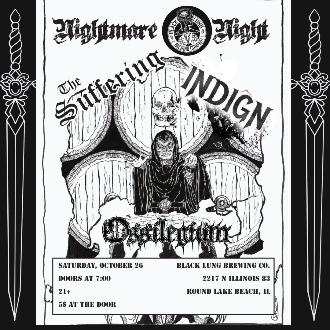 Nightmare Night at Black Lung RLB w\/ INDIGN, Ossilegium, & The Suffering