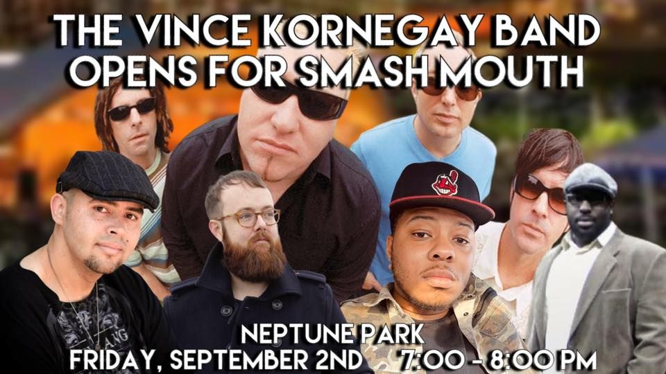 The Vince Kornegay Band OPENS FOR SMASH MOUTH, 31st Street Stage/Gazebo ...