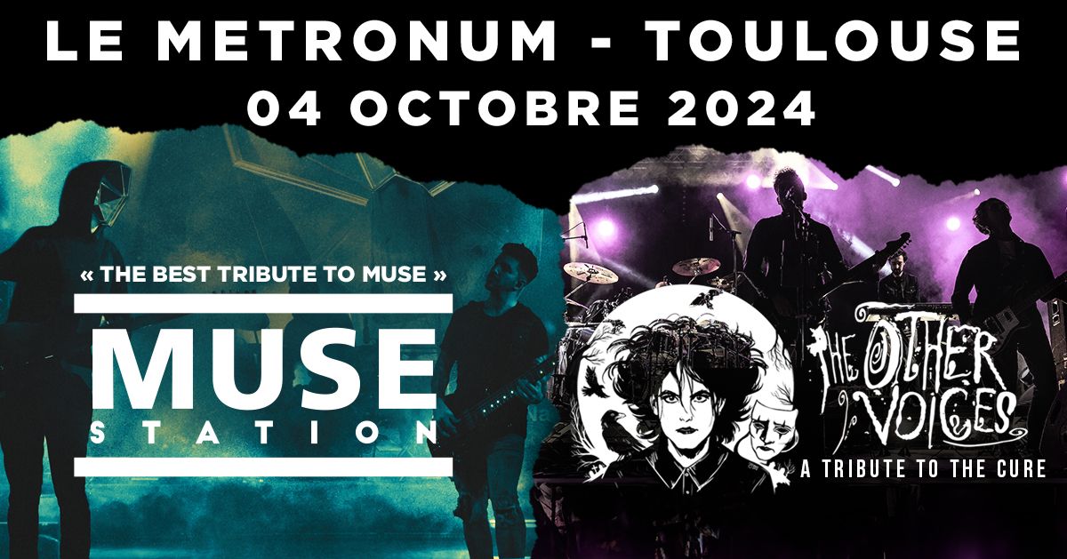 TRIBUTES TO MUSE & THE CURE | LE METRONUM