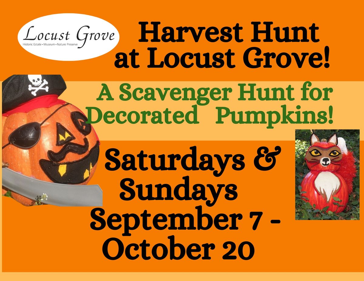 Harvest Hunt at Locust Grove Weekends Sept 7 - Oct 20 