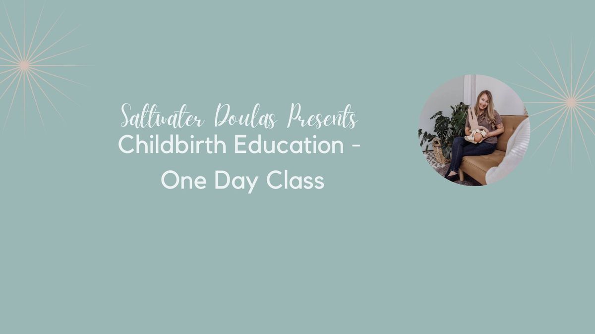 Childbirth Education - One Day Class
