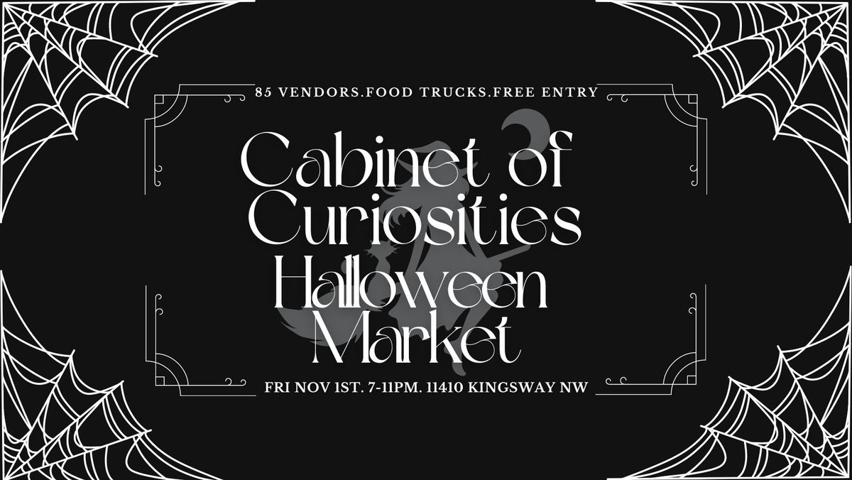 Cabinet of Curiosities Halloween Night Market 