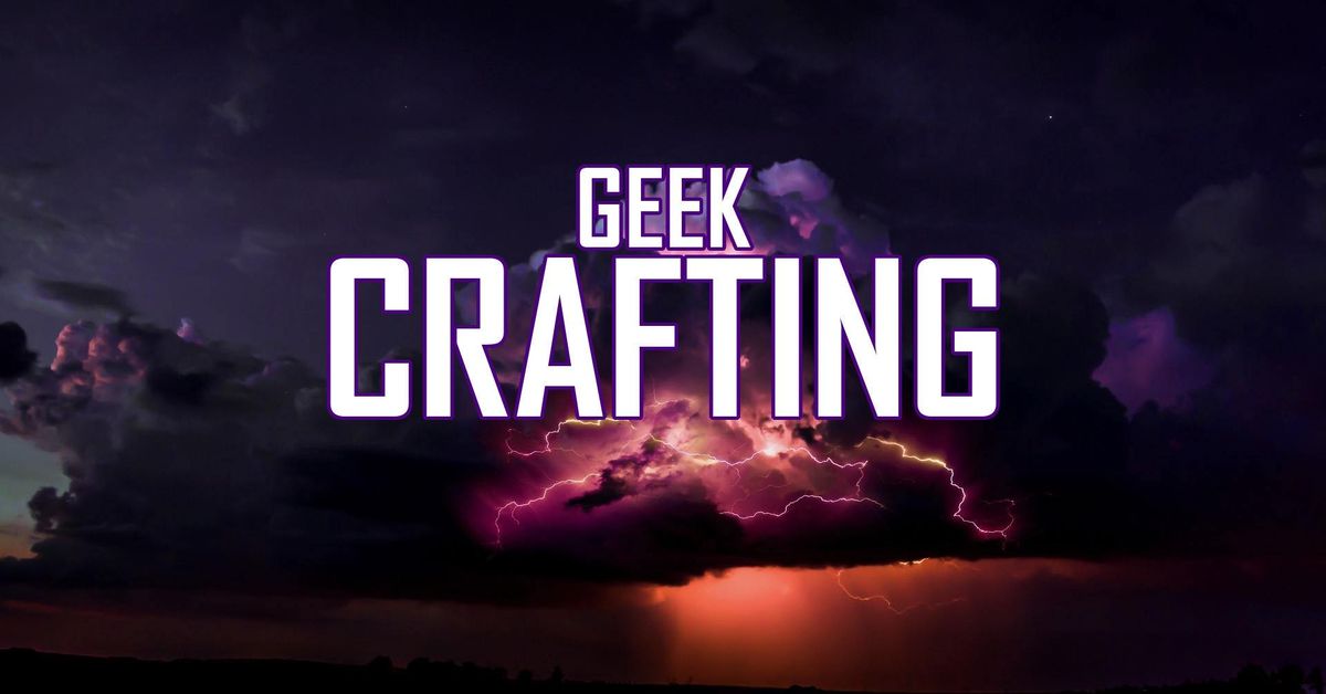 Geek Crafting Meet-Up